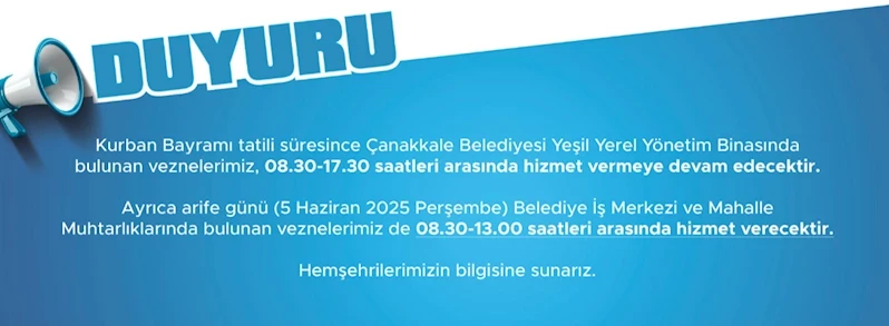 Kurban Bayramı Tatili Süresince Vezne Hizmeti