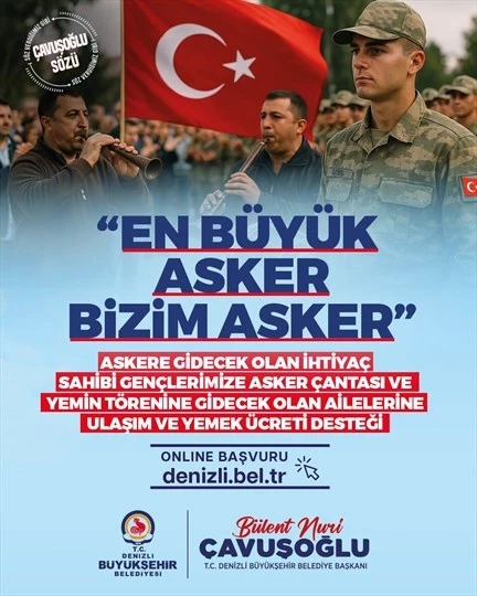 Denizli Büyükşehir askere gidecek Mehmetçiğin de yanında