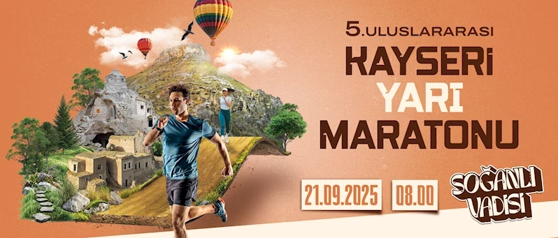 5. Uluslararası Kayseri Yarı Maratonu İçin Heyecan Dolu Geri Sayım Başladı
